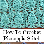 How To Crochet Pineapple Stitch