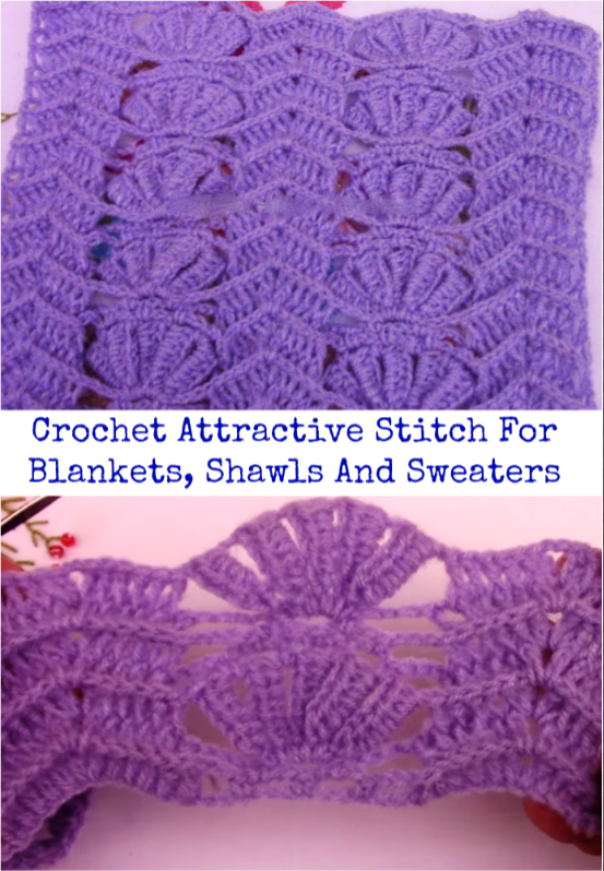 attarctive stitch for blankets, shawls, sweaters