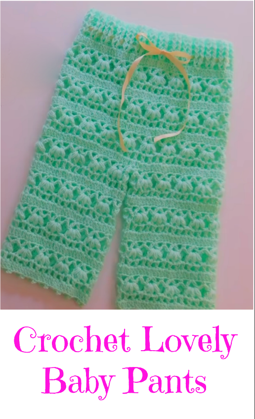 crochet lovely baby pants