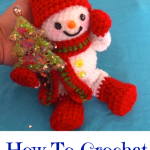 How To Crochet Lovely Snowman