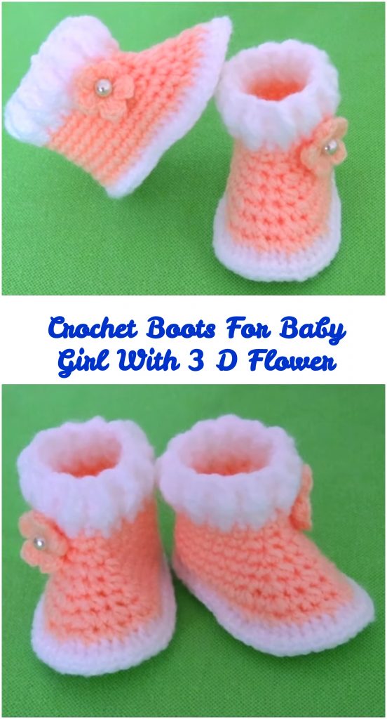 Crochet Boots For Baby Girl With 3 D Flower Crochet Ideas