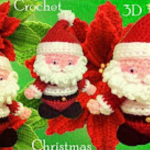 Crochet 3 D Santa Claus
