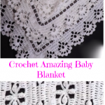Crochet Amazing Baby Blanket