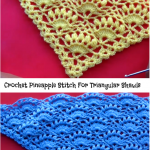 Crochet Pineapple Stitch For Triangular Shawls