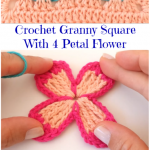 Crochet Granny Square With 4 Petal Flower
