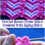 Crochet Rococo Flower Stitch Combined With ZigZag Stitch
