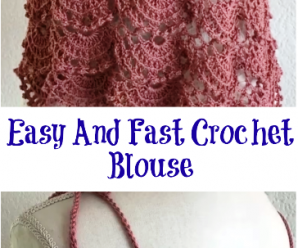 Easy And Fast Crochet Blouse
