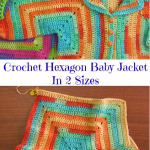 Crochet Hexagon Baby Jacket In 2 Sizes